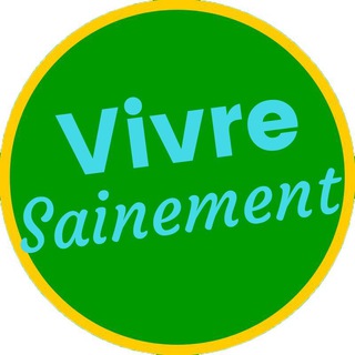 "Vivre Sainement" @vivre_sainement_reel Telegram арнасының аватары
