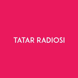 Telegram频道 "ТАТАР РАДИОСЫ" @tatarradiosi 的头像