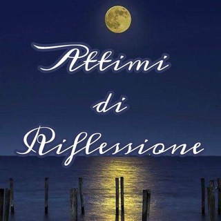 Avatar of Telegram channel "Attimi di Riflessione ™" @attimidiriflessione