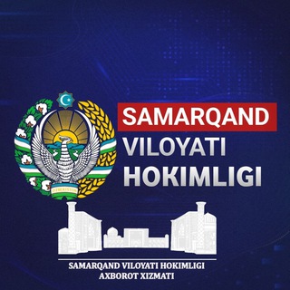 Samarqand viloyati hokimligi 🇺🇿 - TgScanner