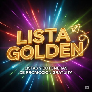 𝗟𝗶𝘀𝘁𝗮 𝗚𝗼𝗹𝗱𝗲𝗻 🚀 – Canales TOP - TgScanner