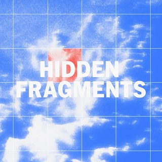 Аватар Телеграм канала "HIDDEN FRAGMENTS" @hiddenfragments