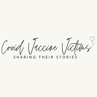 Avatar of Telegram channel "COVID VACCINE VICTIMS" @covidvaccinevictims