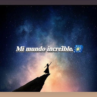 𝑴𝒊 𝒎𝒖𝒏𝒅𝒐 𝒊𝒏𝒄𝒓𝒆𝑰́𝒃𝒍𝒆.🌌 - TgScanner