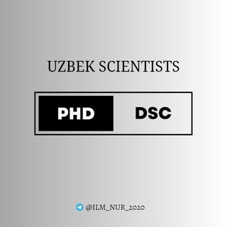 Avatar of Telegram channel "Doktorantlar va ilmiy izlanuvchilar | PhD, DSc" @ilm_nur_2020