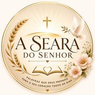 Avatar del canal de Telegram "A SEARA DO SENHOR 🌾" @asearadosenhor