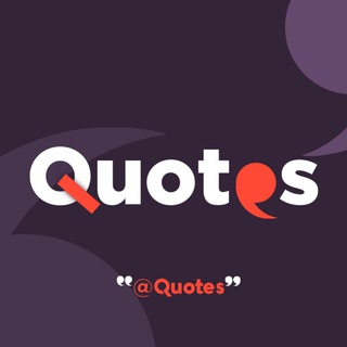 Avatar of Telegram channel "Quotes" @quotes