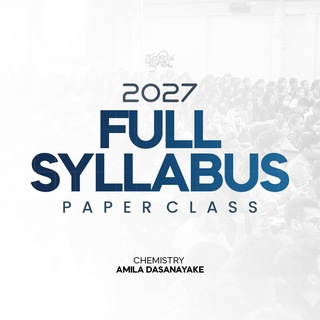 Аватар Телеграм канала "2027 Full syllabus Paper Class | Amila Dasanayake" @echemfsp27