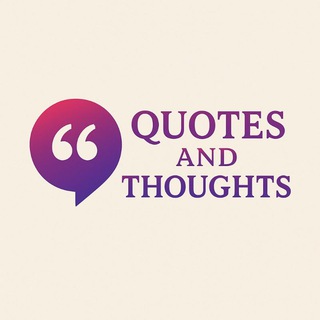 Telegram频道 "Quotes and Thoughts" @soulofinspiration 的头像