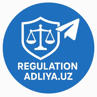 Regulation Uz | Huquqiy loyihalar - TgScanner