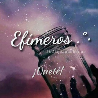 Avatar del canal de Telegram "𝑬𝒇𝒊𝒎𝒆𝒓𝒐𝒔⸙˖ ۫ ݂ ݊ " @efimerosssomos