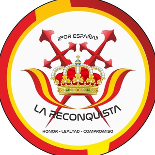 Avatar del canal de Telegram "LA RECONQUISTA ⚔️🇪🇸" @lareconquista_esp