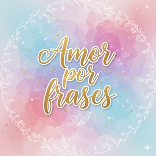 Аватар Телеграм канала "Amor por frases ✨" @amorporfrases