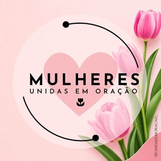 Avatar of Telegram channel "UNIDAS EM ORAÇÃO🌷" @unidasemoracao