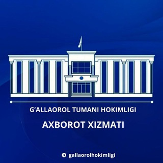 G‘allaorol tumani hokimligi | rasmiy kanali© - TgScanner