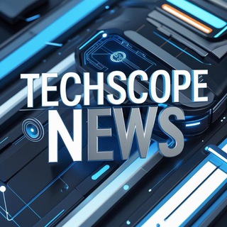 Аватар Телеграм каналу "TechScope News" @techscope_news