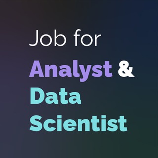 Аватар Телеграм канала "Job for Analysts & Data Scientists" @foranalysts