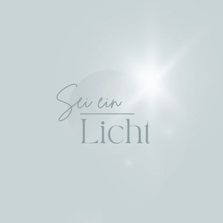 Sei ein Licht🤍 - TgScanner