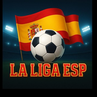 La Liga Esp 🇪🇸 ⚽ - TgScanner