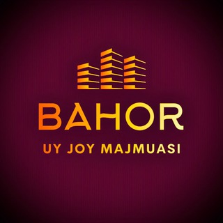 Telegram频道 "«BAHOR» Уй-жой Мажмуаси" @bahor_uy_joy 的头像
