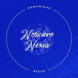 🌎 NOTICIERO NEXUS 🗞 - TgScanner