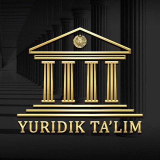 Avatar of Telegram channel "YURIDIK TAʼLIM / Rasmiy kanal" @yuridik_talim