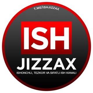 ISH JIZZAX 🇺🇿 | RASMIY - TgScanner