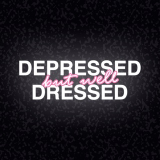 Avatar of Telegram channel "Depressed But Well Dressed" @depressed_butwelldressed