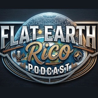 🇦🇹 Flat Earth Rico Podcast 🇦🇹 Flat Earth Rico Podcast 🇦🇹 - TgScanner