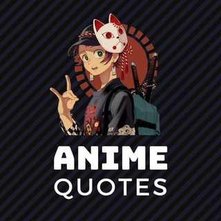 Anime quotes - TgScanner