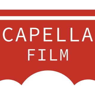 Capella Film 🎬 Капелла Фильм - TgScanner