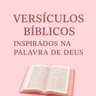 Аватар Телеграм каналу "VERSÍCULOS BÍBLICOS INSPIRADO NA PALAVRA DE DEUS📖" @versiculobiblicoinsdeus