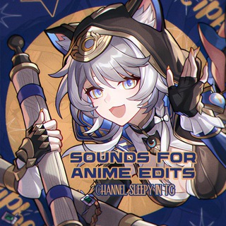 Звуки для аниме эдитов - TgScanner