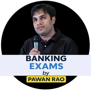 Аватар Телеграм канала "Banking Exams by Pawan Rao" @bankingexamsbypawanrao